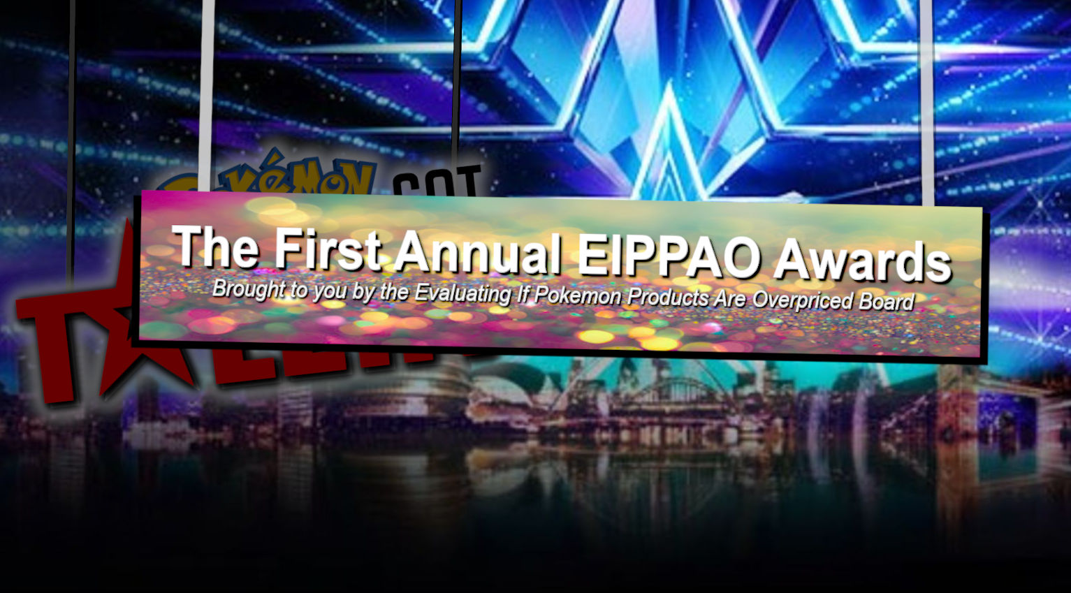 The First Annual EIPPAO Awards - Brought To You By The Evaluating If Pokemon Products Are Overpriced Board
